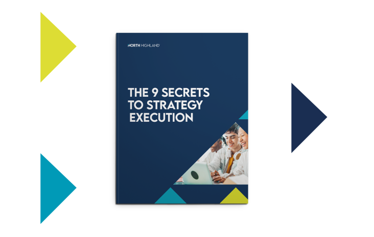 The 9 Secrets to Strategy Execution